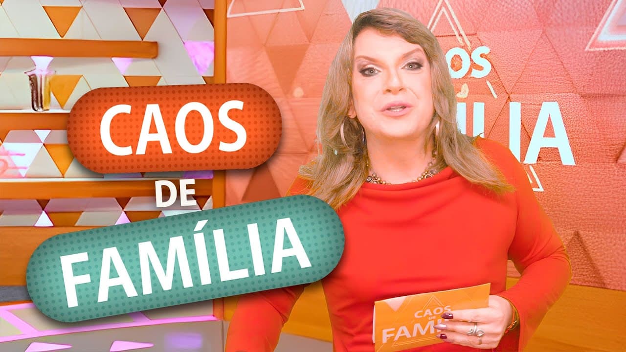 CAOS DE FAMÍLIA