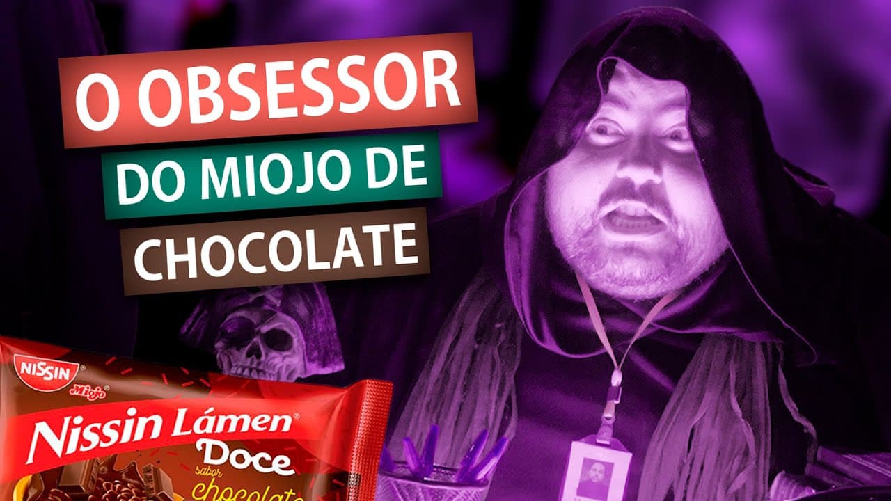 O OBSESSOR DO MIOJO DE CHOCOLATE