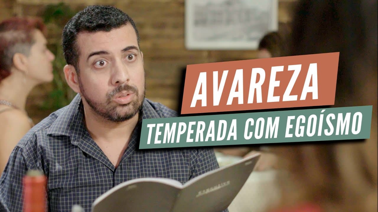 AVAREZA TEMPERADA COM EGOÍSMO