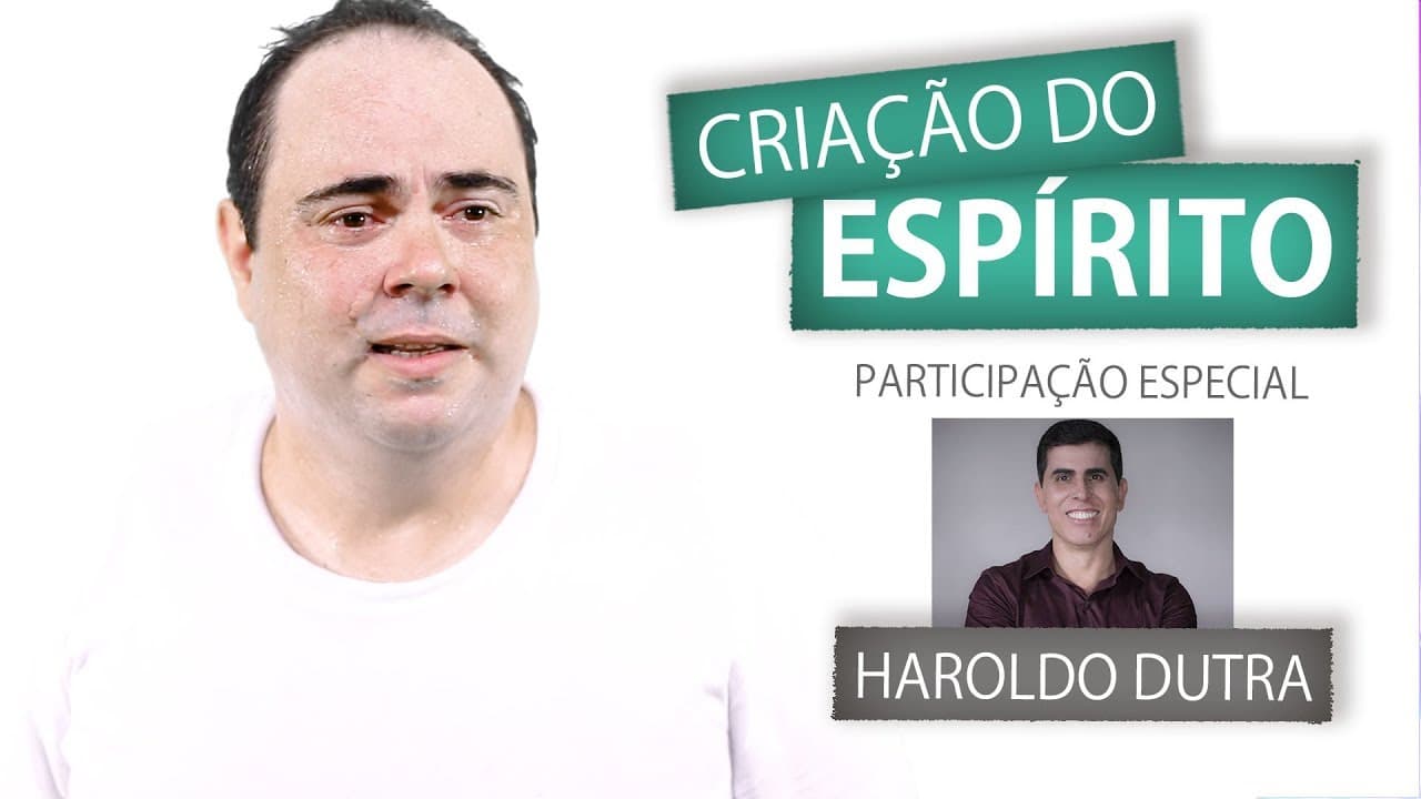 CRIAÇÃO DO ESPÍRITO - Ft. HAROLDO DUTRA